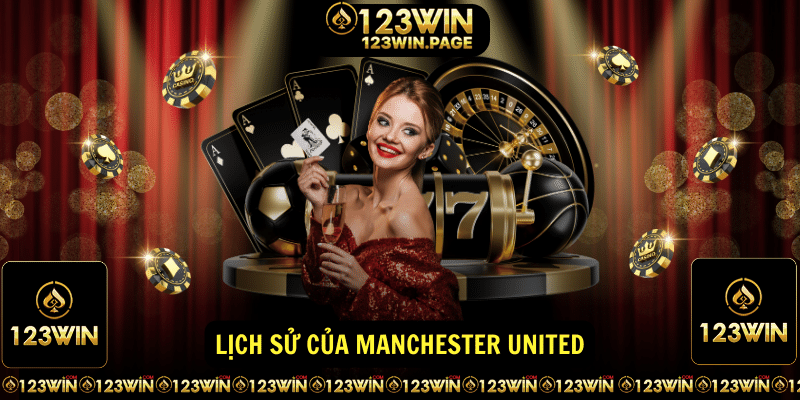 Lich su cua Manchester United