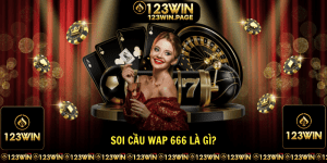 Soi cau Wap 666 la gi